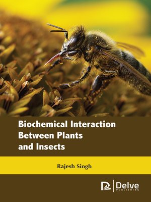 cover image of Biochemical Interaction Between Plants and Insects